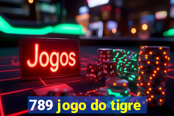 789 jogo do tigre